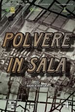 Poster di Polvere in Sala