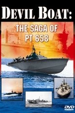 Poster for Devil Boat: The Saga of PT 658 