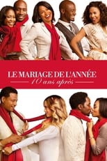 Le Mariage de l'année, 10 ans après serie streaming