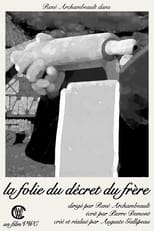 Poster for La Folie du Décret du Frère 