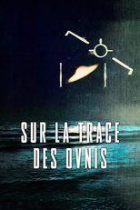 Sur la trace des ovnis poster