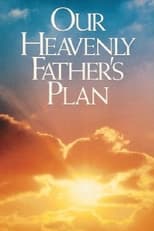 Poster for Our Heavenly Father's Plan