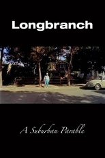 Longbranch: A Suburban Parable (2002)