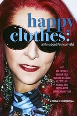 Poster for Happy Clothes: A Film About Patricia Field