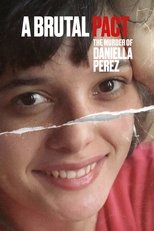 Poster for A Brutal Pact: The Murder of Daniella Perez