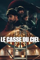 Le Casse du ciel poster