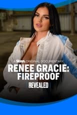 Poster for Revealed - Renee Gracie: Fireproof 