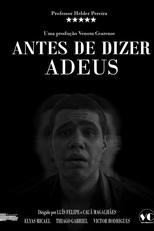 Poster for Antes de Dizer Adeus