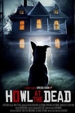 Poster for Howl at the Dead