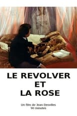 Poster for Le revolver et la rose