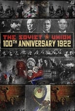 Poster for The Soviet Union: 100th Anniversary 1922