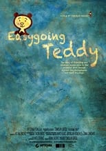 Poster for Easygoing Teddy 