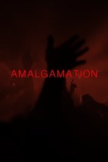 AMALGAMATION SHORT FILM poster