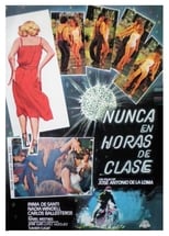 Poster for Nunca en horas de clase