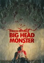 Horror Hotline… Big Head Monster (2001)