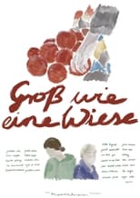 Poster for Groß wie eine Wiese