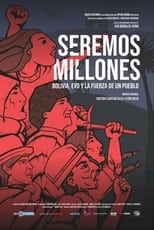Poster for Seremos millones
