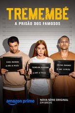Tremembé: A Prisão dos Famosos poster