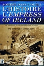 Poster for Journey to Oblivion: The Empress of Ireland Story