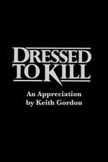 Poster for Dressed to Kill: An Appreciation by Keith Gordon