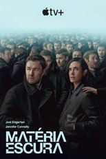 Matéria Escura: 1ª Temporada