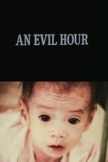 An Evil Hour (1971)