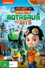 Poster for Rusty Rivets: Botasaur and the Bits