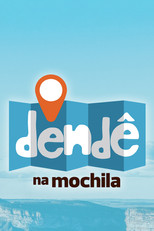 Dendê na Mochila poster