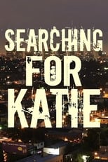 Searching for Katie (2014)
