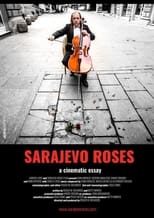 Sarajevo Roses (2016)