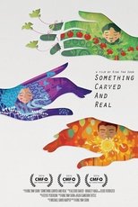 Something Carved and Real poster