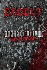 Watch Exodus: Shovel Headed Tour Machine (2010)
