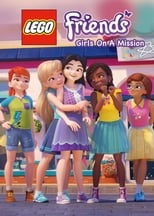 Poster for LEGO Friends: Girls on a Mission Season 1