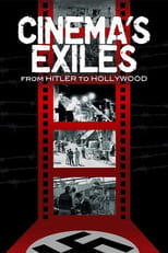 Poster for Cinema's Exiles: From Hitler to Hollywood