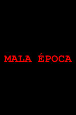 Mala época