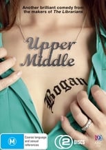 Poster for Upper Middle Bogan Season 1