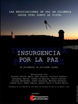 Poster for Insurgencia por la paz 