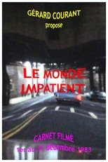 Poster for Le Monde Impatient