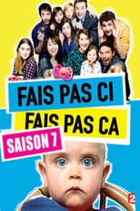 Poster for Fais pas ci, fais pas ça Season 7