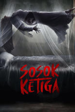 Poster for Sosok Ketiga