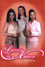 Poster for Lazos de Amor Season 1