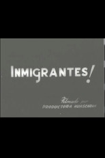 Inmigrantes!
