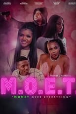 Poster for M.O.E.T.: Money Over Everything