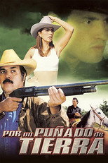 Por un puñado de tierra (2002)
