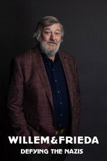 Stephen Fry: Willem and Frieda: Defying the Nazis