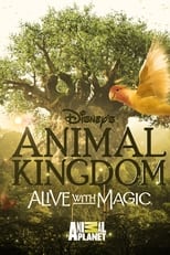 Poster for Disney's Animal Kingdom: Alive with Magic