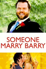 Poster for Someone Marry Barry 