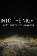 Poster for Into the Night: Portraits of Life and Death