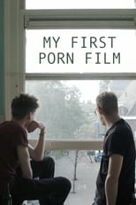 My First Porn Film (2016)