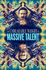 Poster for 'The Unbearable Weight of Massive Talent'